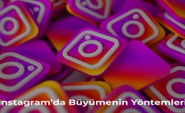 Instagram’da Büyümenin Yöntemleri