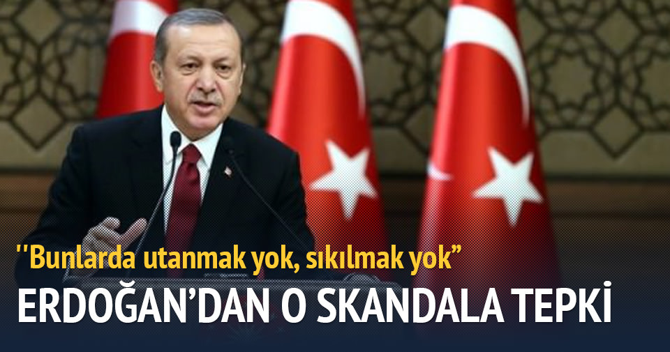 Erdoğan: ‘Bunlarda utanmak yok, sıkılma yok’